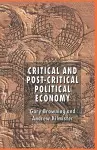 Critical and Post-Critical Political Economy cover