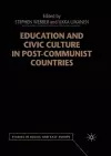 Education and Civic Culture in Post-Communist Countries cover