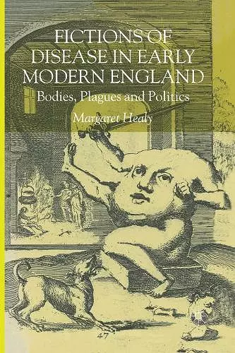 Fictions of Disease in Early Modern England cover