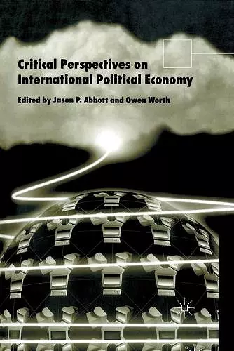 Critical Perspectives on International Political Economy cover