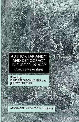 Authoritarianism and Democracy in Europe, 1919-39 cover