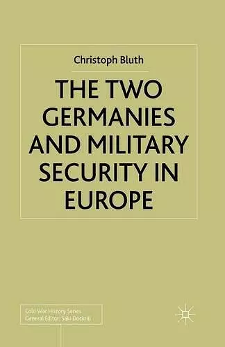 The Two Germanies and Military Security in Europe cover