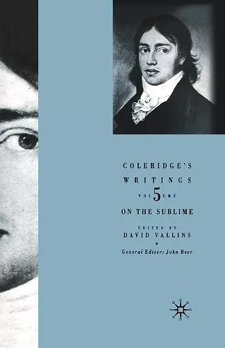Coleridge's Writings: On the Sublime cover