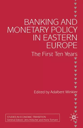 Banking and Monetary Policy in Eastern Europe cover
