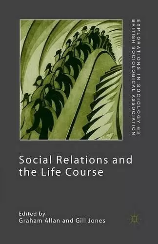 Social Relations and the Life Course cover