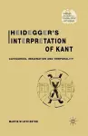 Heidegger’s Interpretation of Kant cover