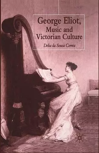 George Eliot, Music and Victorian Culture cover