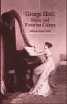 George Eliot, Music and Victorian Culture cover