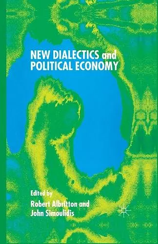 New Dialectics and Political Economy cover