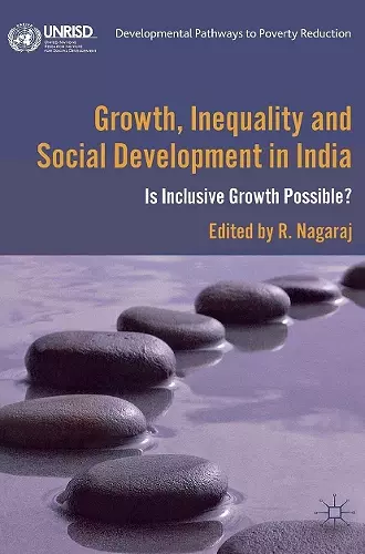 Growth, Inequality and Social Development in India cover