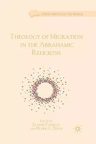 Theology of Migration in the Abrahamic Religions cover