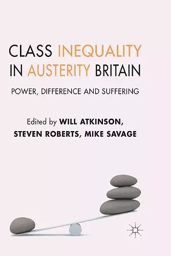 Class Inequality in Austerity Britain cover