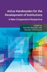 Aid as Handmaiden for the Development of Institutions cover