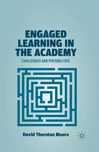 Engaged Learning in the Academy cover