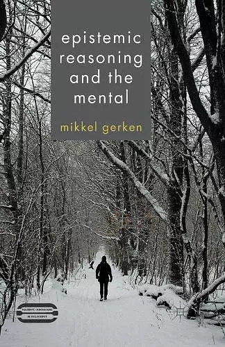 Epistemic Reasoning and the Mental cover