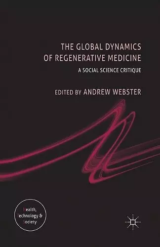 The Global Dynamics of Regenerative Medicine cover
