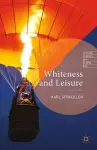 Whiteness and Leisure cover