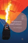 Whiteness and Leisure cover