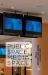 Public Space, Media Space cover