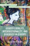 Gender Equality, Intersectionality, and Diversity in Europe cover