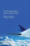 Second Language Identity in Narratives of Study Abroad cover