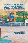 Representing History, Class, and Gender in Spain and Latin America cover