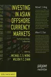 Investing in Asian Offshore Currency Markets cover
