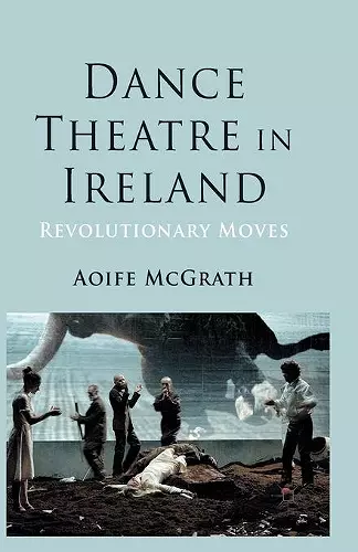 Dance Theatre in Ireland cover