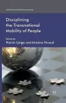 Disciplining the Transnational Mobility of People cover