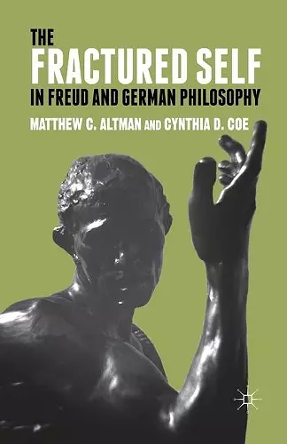 The Fractured Self in Freud and German Philosophy cover