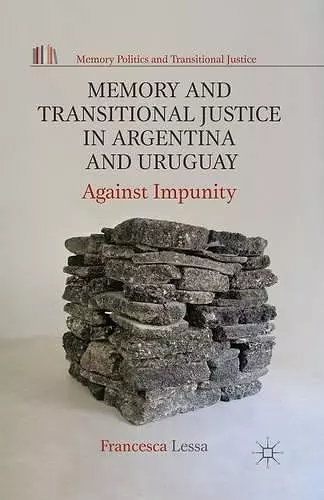 Memory and Transitional Justice in Argentina and Uruguay cover