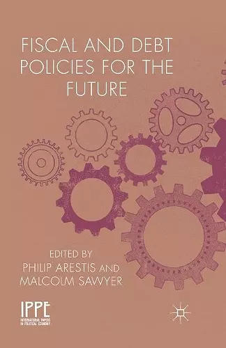 Fiscal and Debt Policies for the Future cover