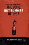 The Long, Hot Summer of 1967 cover