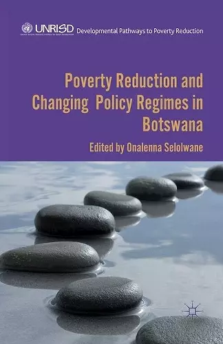 Poverty Reduction and Changing Policy Regimes in Botswana cover