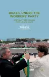 Brazil Under the Workers' Party cover