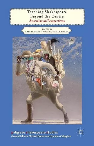 Teaching Shakespeare Beyond the Centre cover