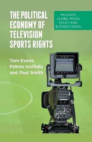 The Political Economy of Television Sports Rights cover