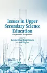 Issues in Upper Secondary Science Education cover