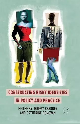 Constructing Risky Identities in Policy and Practice cover