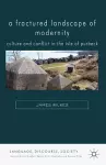 A Fractured Landscape of Modernity cover