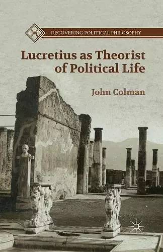 Lucretius as Theorist of Political Life cover