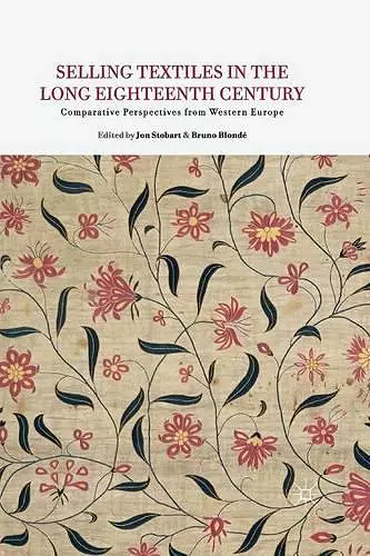 Selling Textiles in the Long Eighteenth Century cover