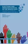 Elections and Democratization in the Middle East cover
