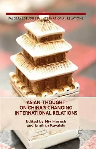 Asian Thought on China's Changing International Relations cover