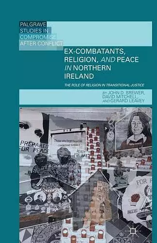 Ex-Combatants, Religion, and Peace in Northern Ireland cover