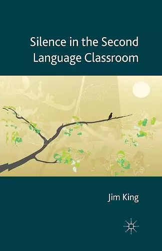 Silence in the Second Language Classroom cover