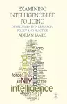 Examining Intelligence-Led Policing cover