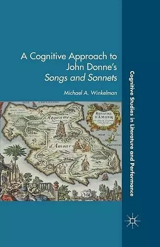 A Cognitive Approach to John Donne’s Songs and Sonnets cover