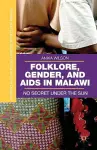 Folklore, Gender, and AIDS in Malawi cover