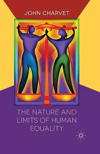 The Nature and Limits of Human Equality cover